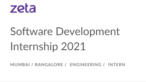 Zeta Off-Campus Freshers Recruitment Drive 2021 for Software Development Internship Program