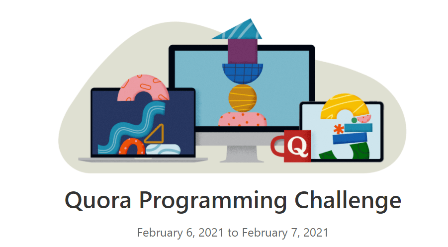 Quora Programming Challenge 2021