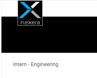 Flexera Off Campus 2021 Drive for Intern-Engineering at the Bangalore location.