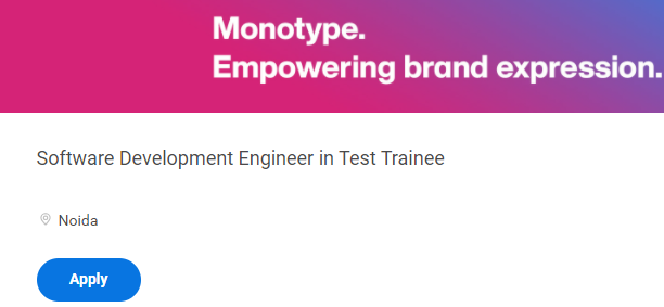 Monotype Freshers hiring for Software Development Engineer in Test Trainee