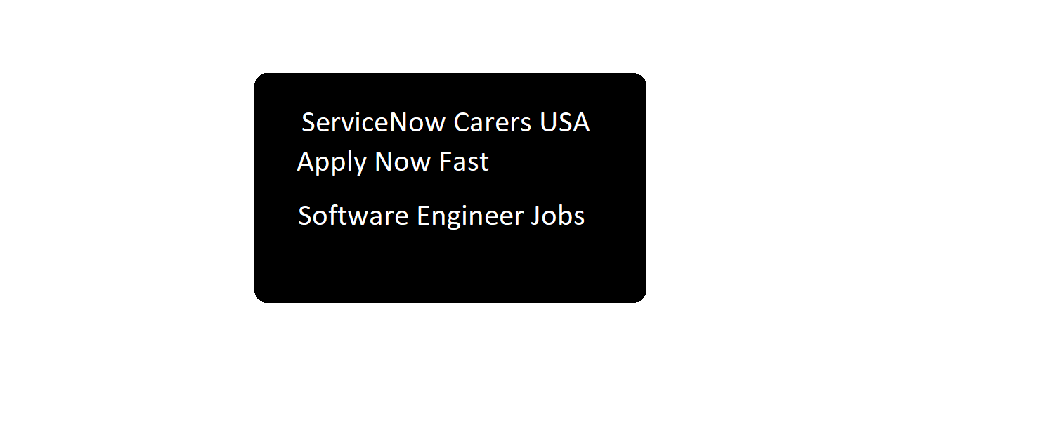 Servicenow Careers USA - Job 2