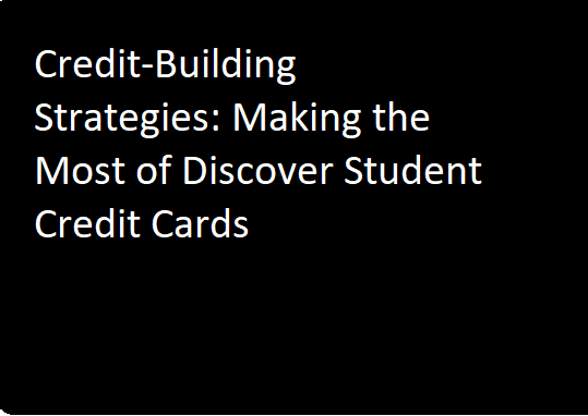 Discover Student Credit Cards
