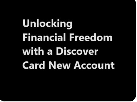 Discover Card New Account